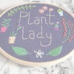 embroidered and framed in a hoop plant lady embroidery pattern